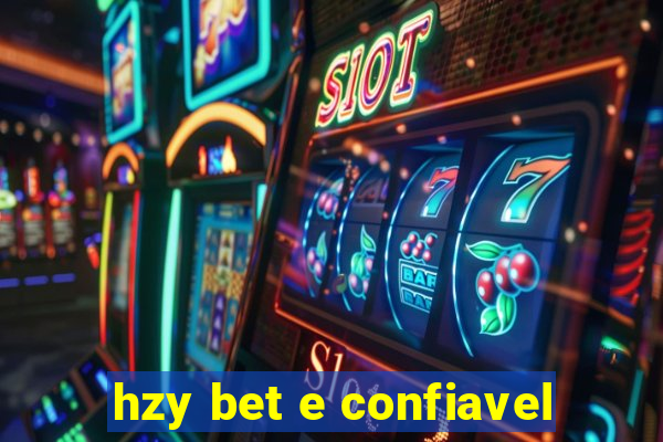 hzy bet e confiavel